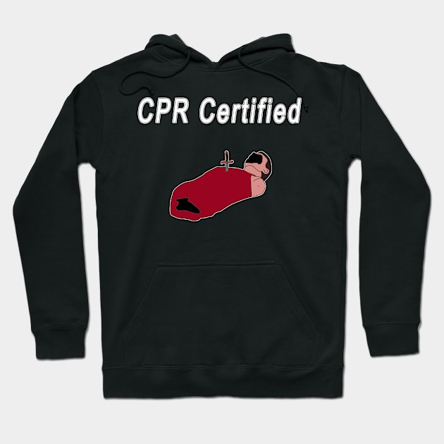 CPR Certified Aftermath Of Dwight Hoodie by graphics